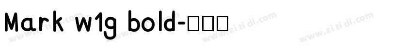 Mark w1g bold字体转换